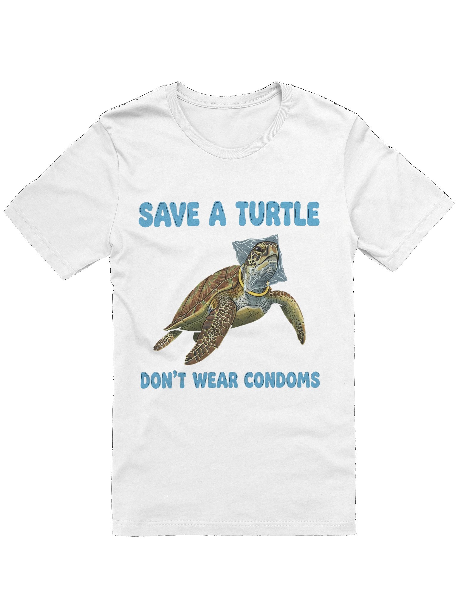 Save a turtle, dont wear condoms tshirt product image (73)