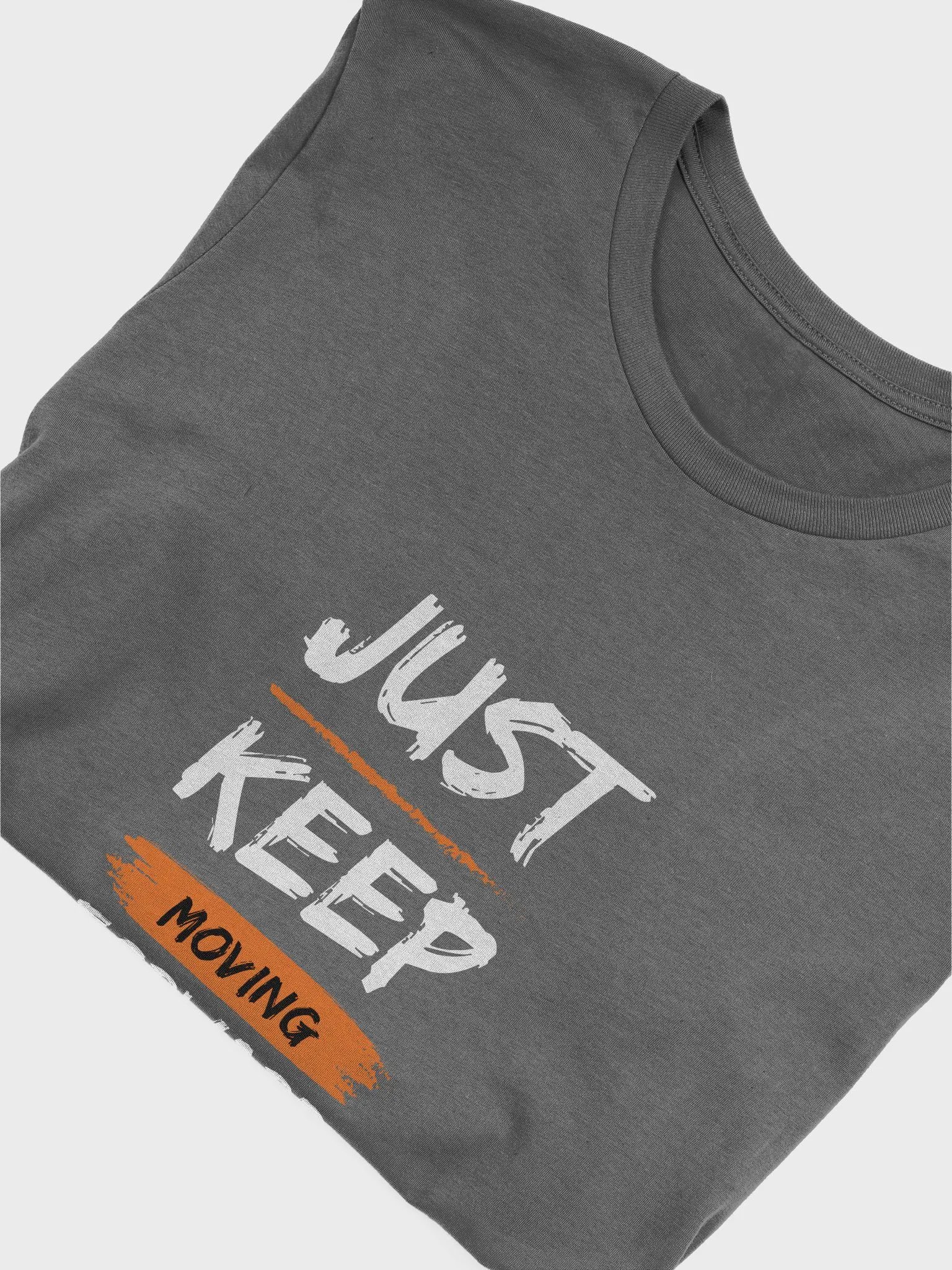 Just keep moving forward motivational t-shirt product image (27)