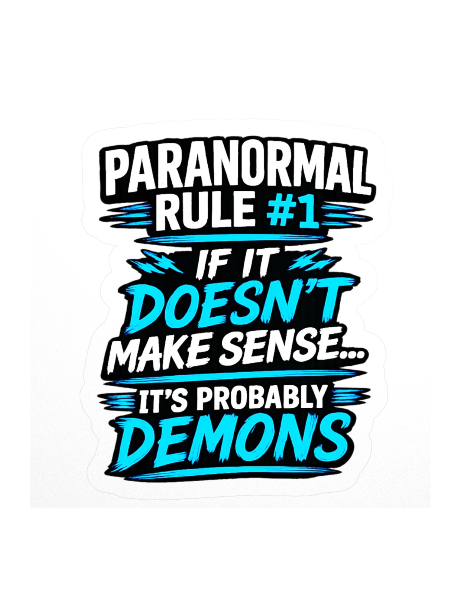 Paranormal Rule 1 - 3" x 3" sticker product image (1)
