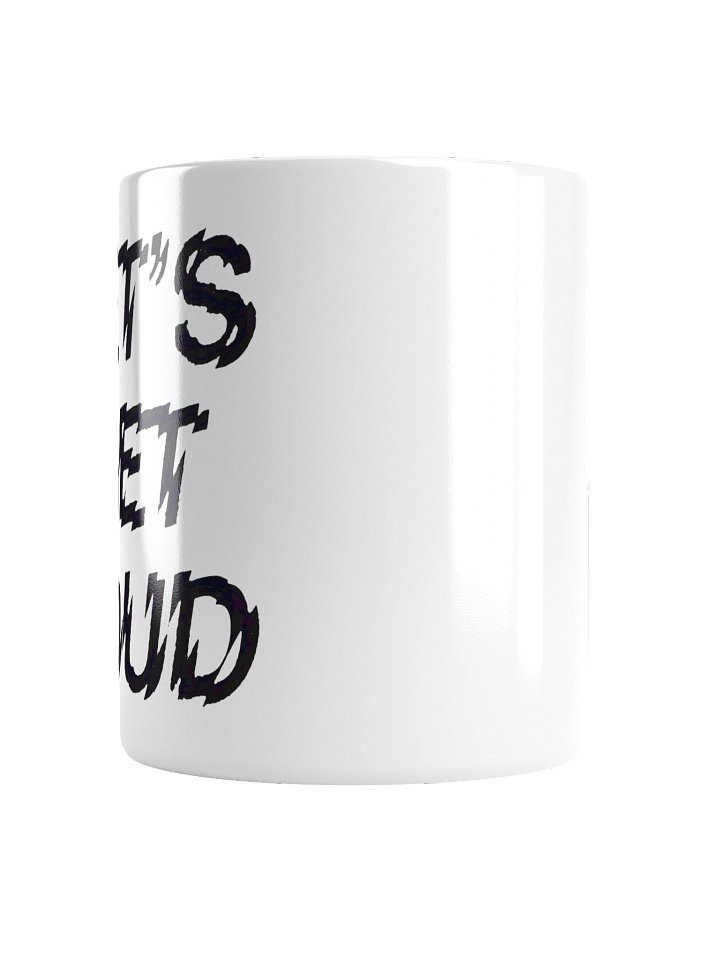 Let's Get Loud Coffee Mug product image (2)