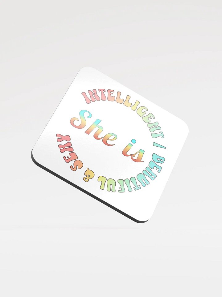 She Is Intelligent Beautiful And Sexy Empowerment Circle Cork Coaster product image (2)