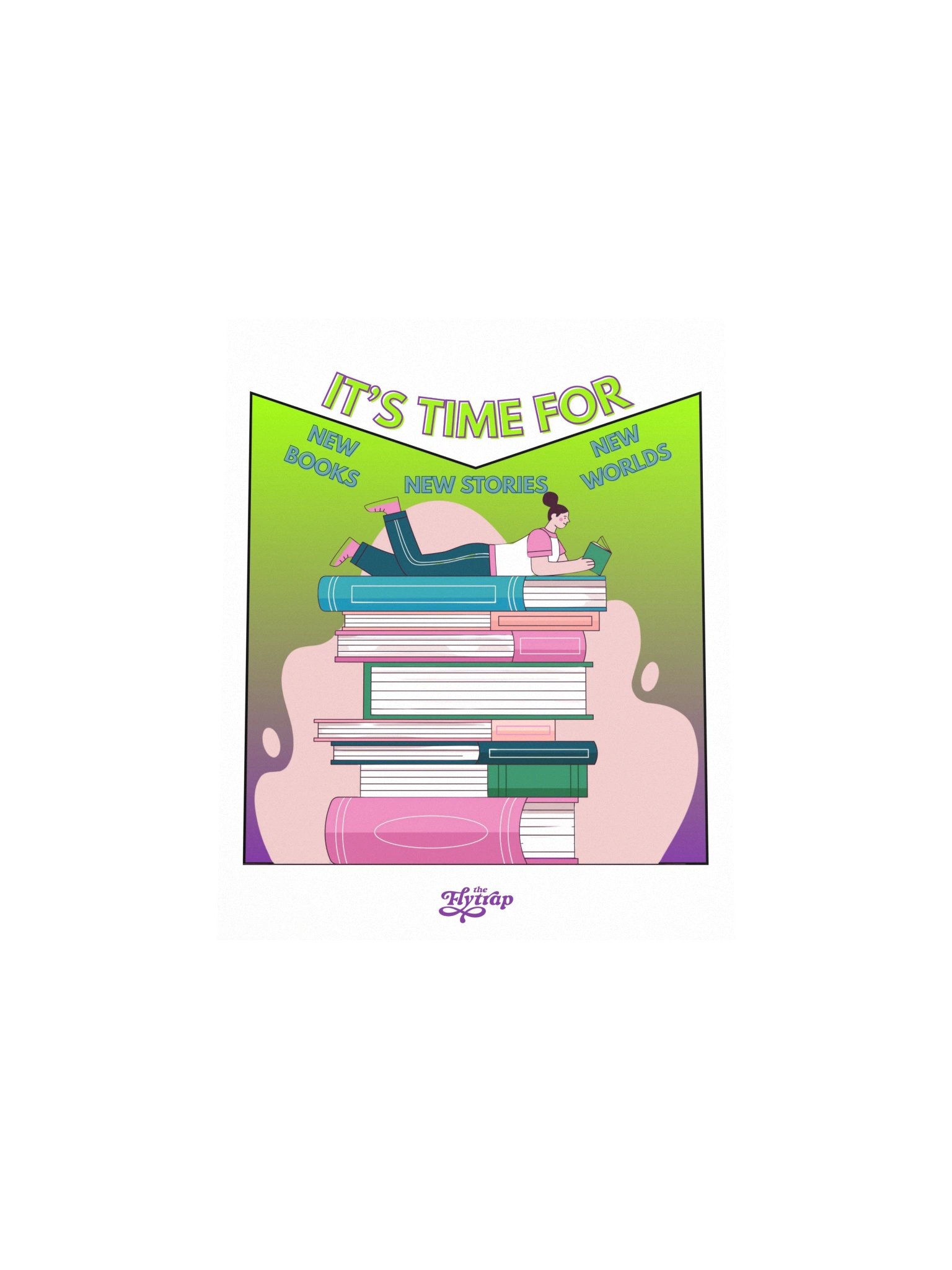 It's Time For New Stories 8" x 10" Poster product image (4)