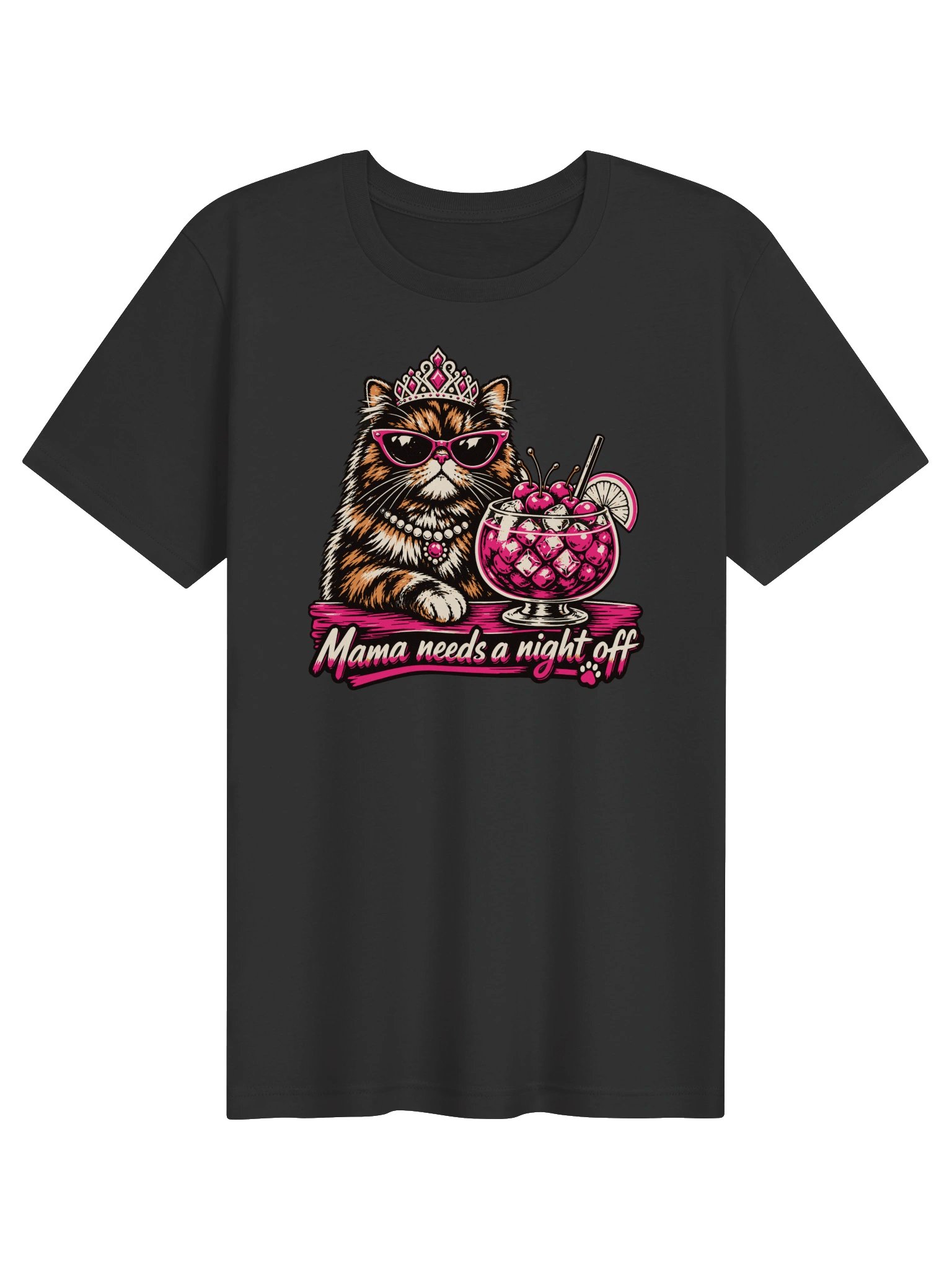 Princess Donut Dirty Shirley T-Shirt — “Mama Needs a Night Off” product image (1)