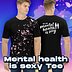Mental Health is Sexy Tee