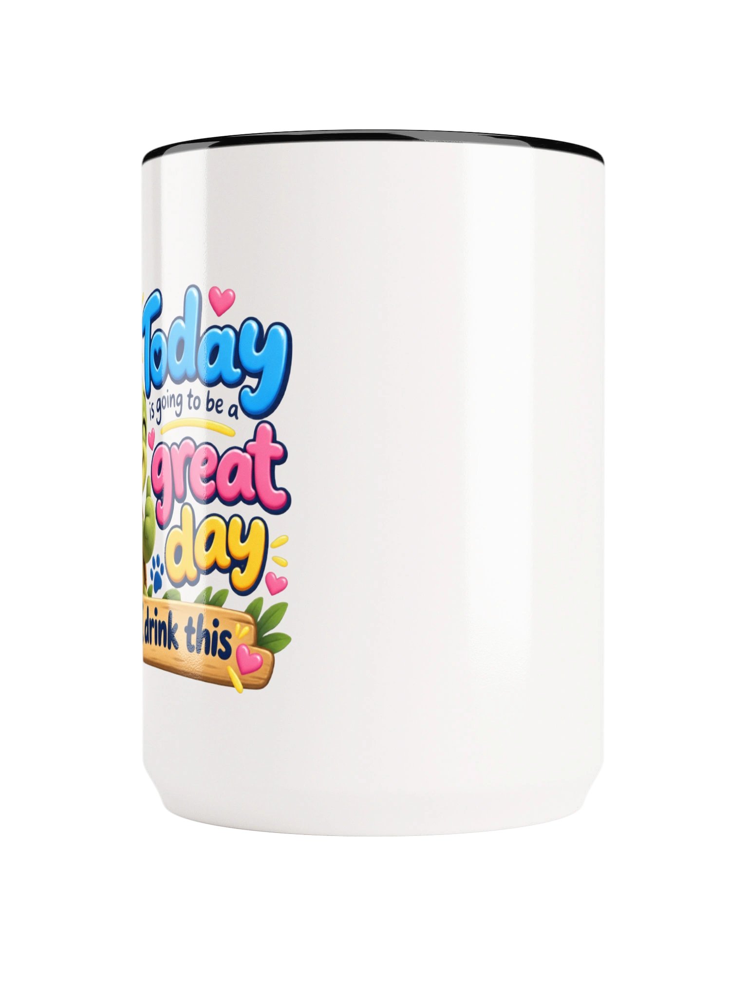 Del & Ziah “Great Day After This” Coffee Mug product image (5)