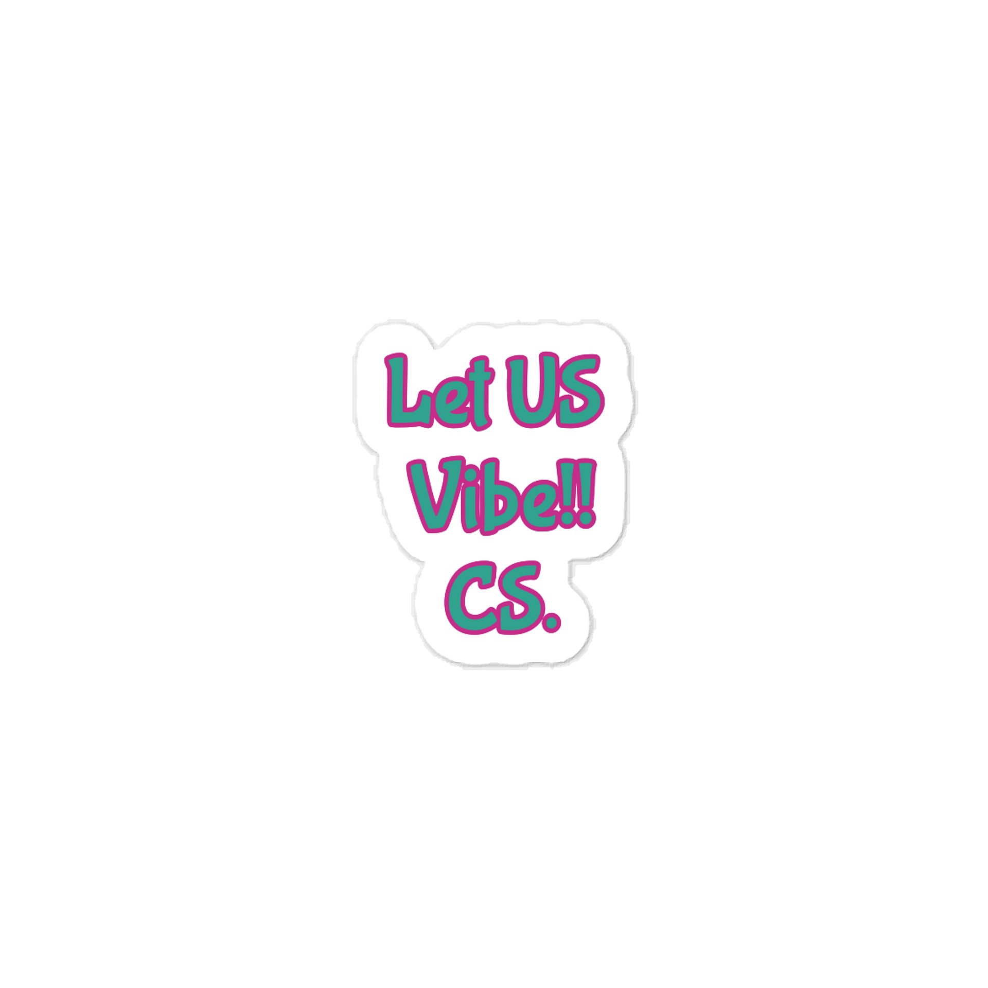 Let Us VIbe!! CS. Sticker product image (1)