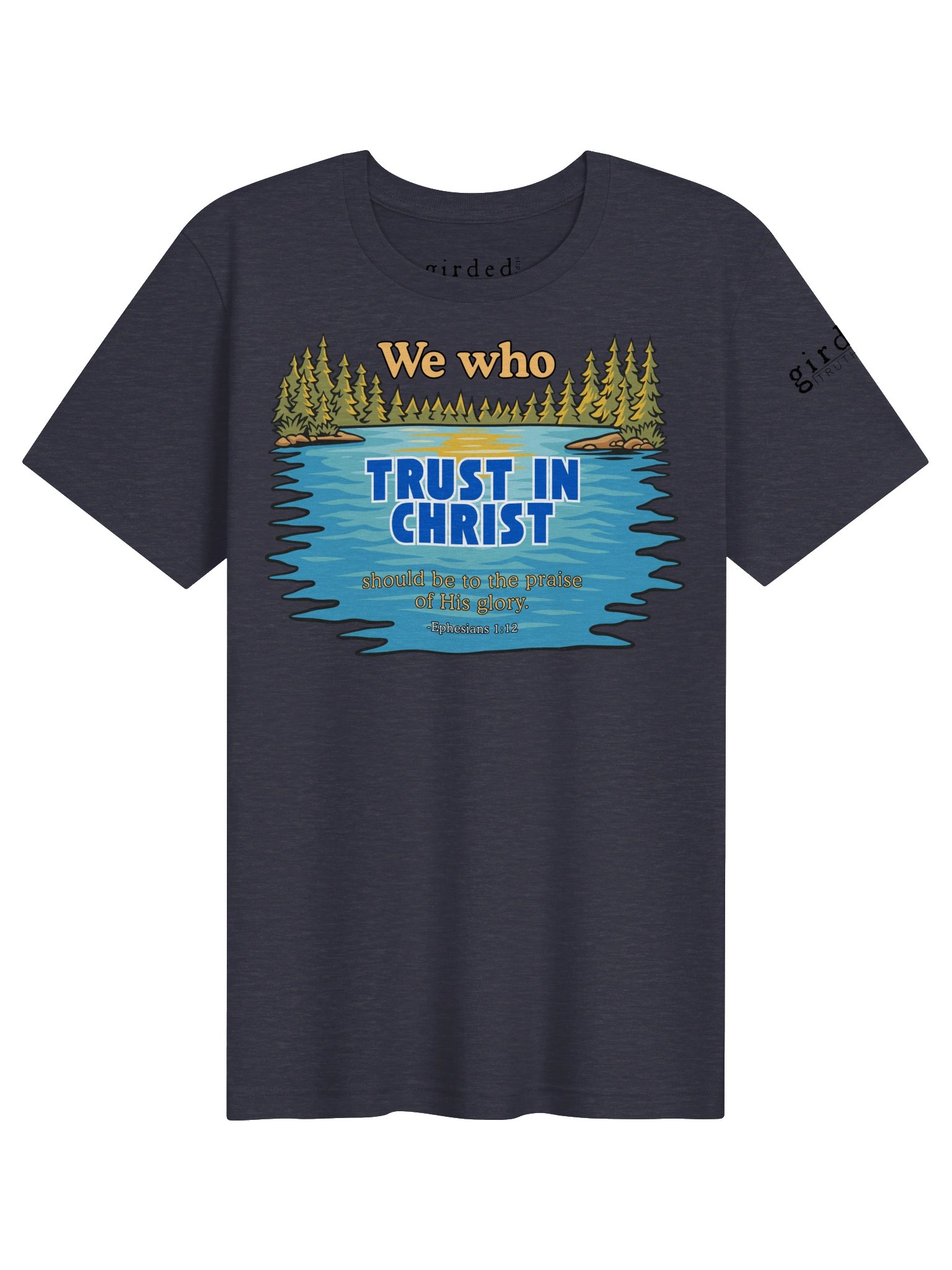 To the Praise of His Glory Ephesians 1:12 Tee product image (1)
