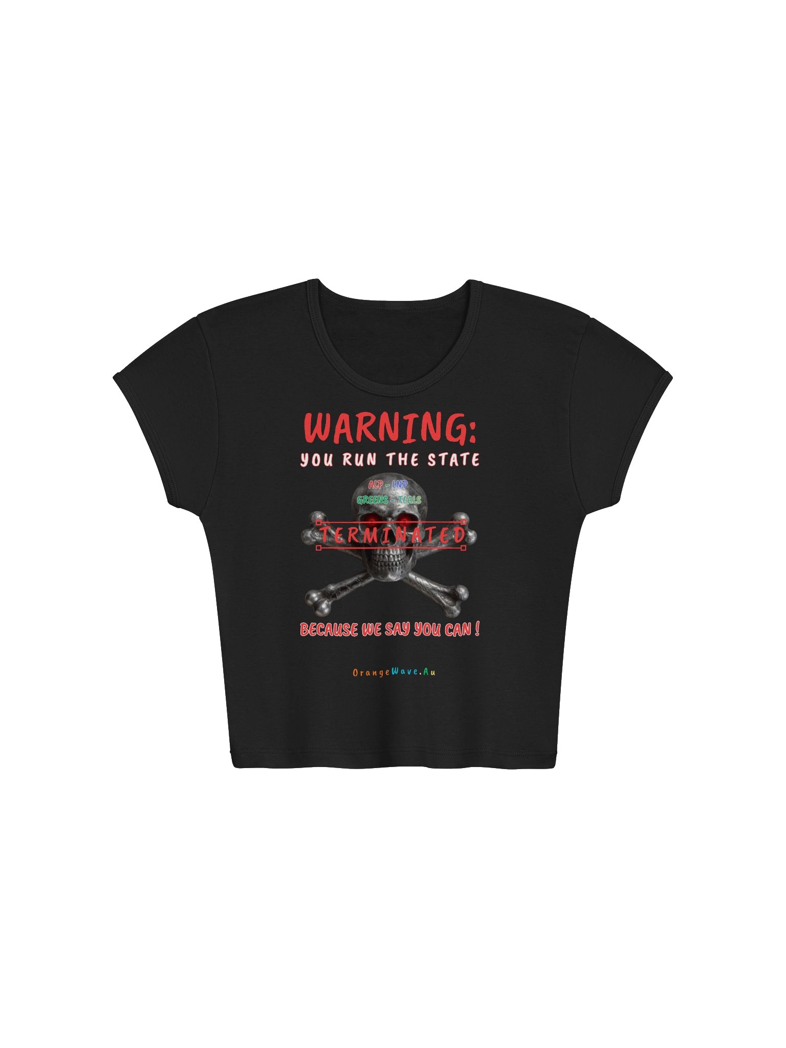 Warning: YOU RUN THE STATE Crop Tee product image (1)