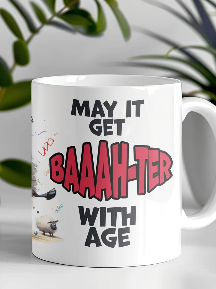 "The best friend-sheep ever! May it get baah-ter with age." White glossy mug product image (2)