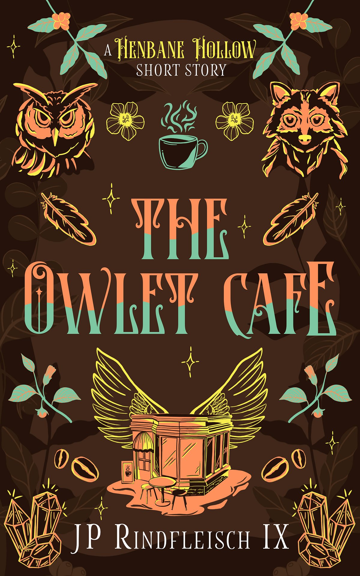 The Owlet Café by JP Rindfleisch IX, Henbane Hollow short story