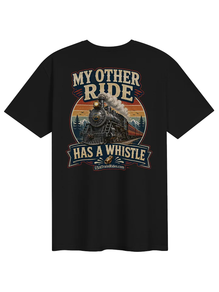 My Other Ride Is a Train — Adult T-Shirt product image (1)