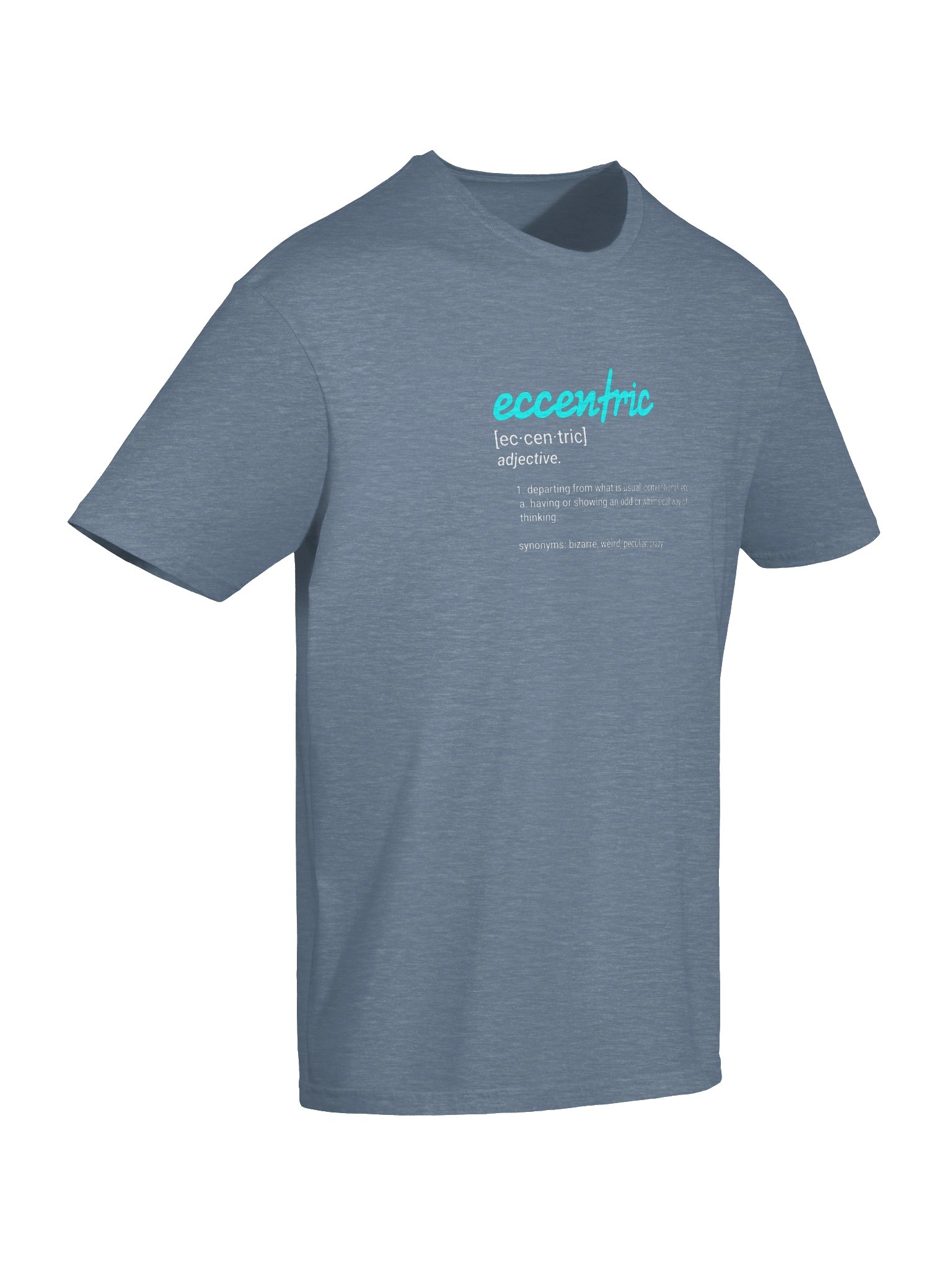 Eccentric Definition (T-Shirt) product image (136)