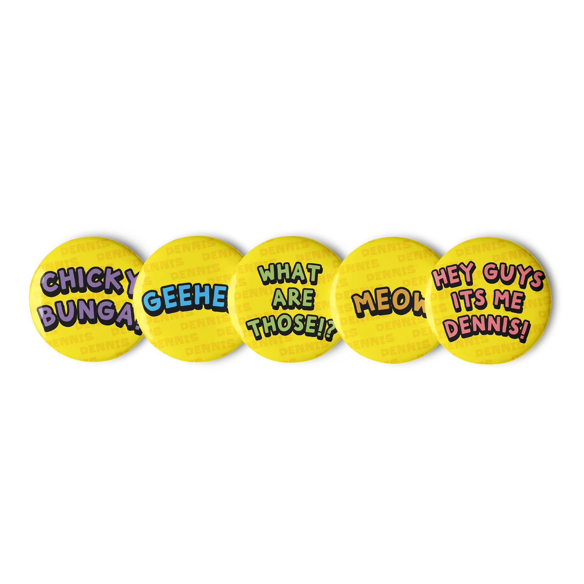 The Dennis Show Catchphrase Pins product image (1)