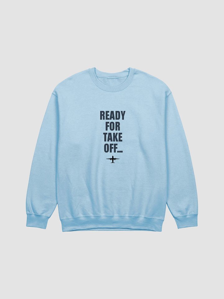 Ready for Takeoff – Aviation Enthusiast Crewneck Sweatshirt product image (1)
