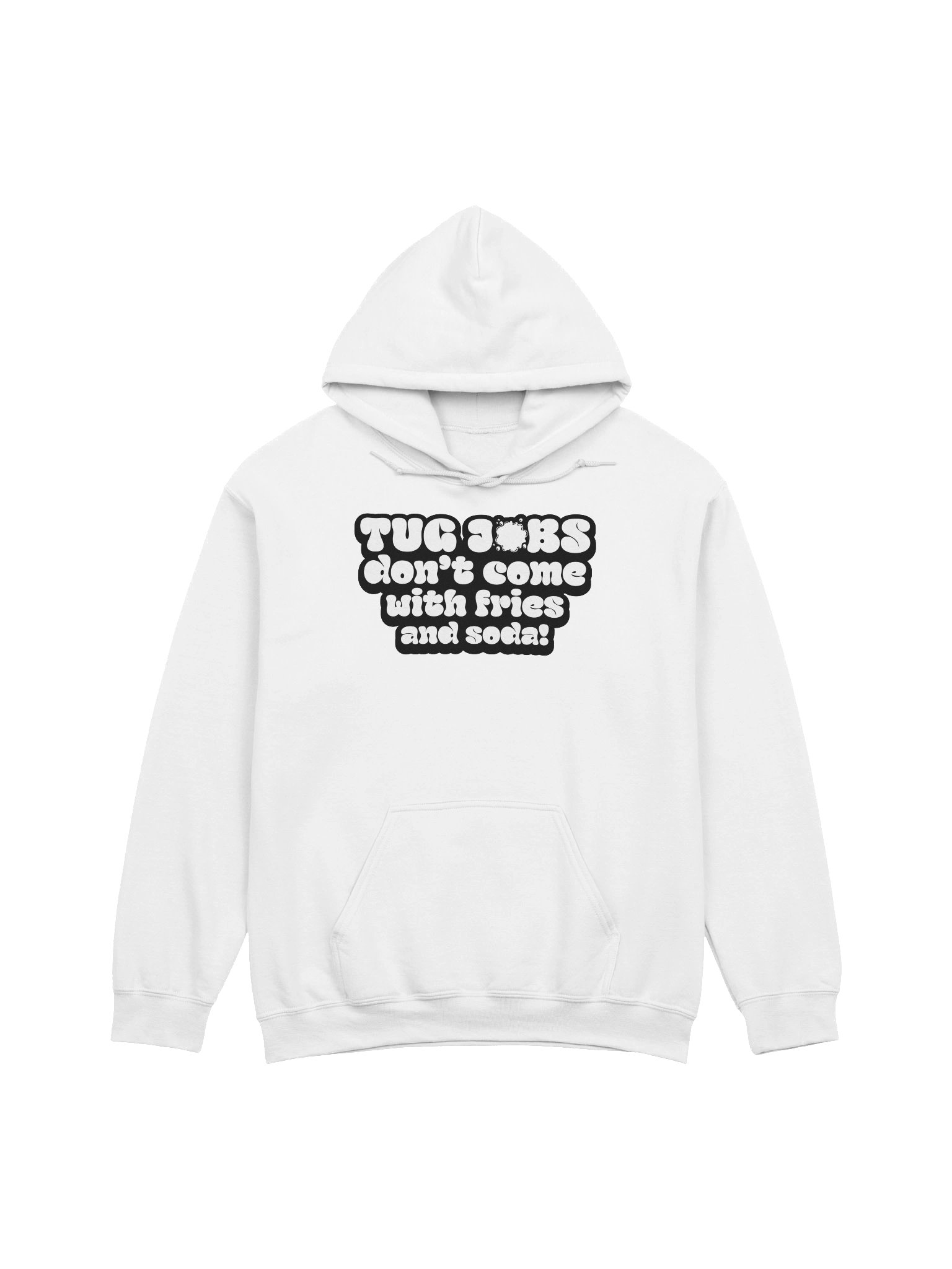 Tug Jobs Don’t Come with Fries and Soda! Hoodie product image (1)