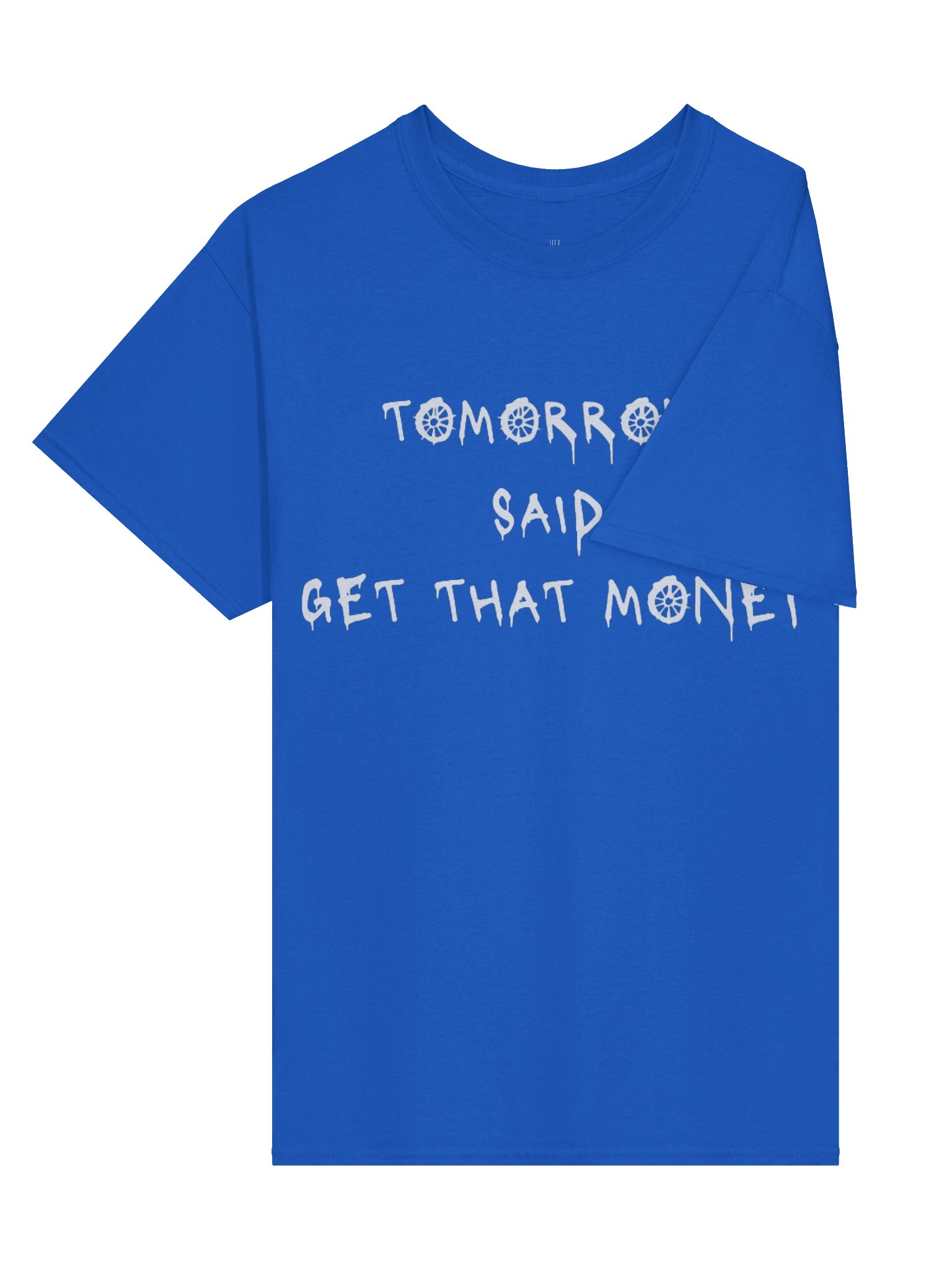Tomorrow Said T-Shirt- Blue product image (3)