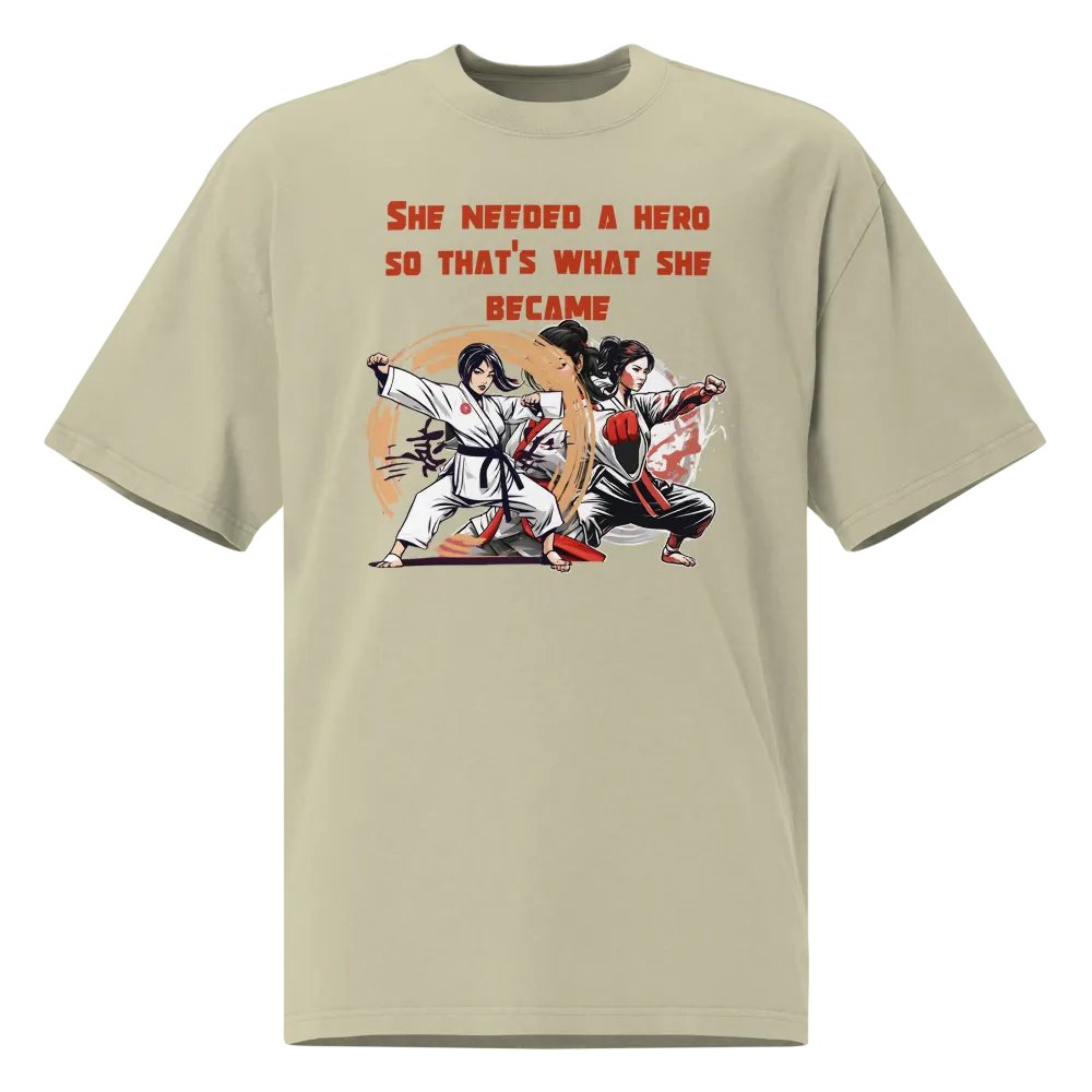 She needed a hero, so that's what she became T-shirt product image (8)