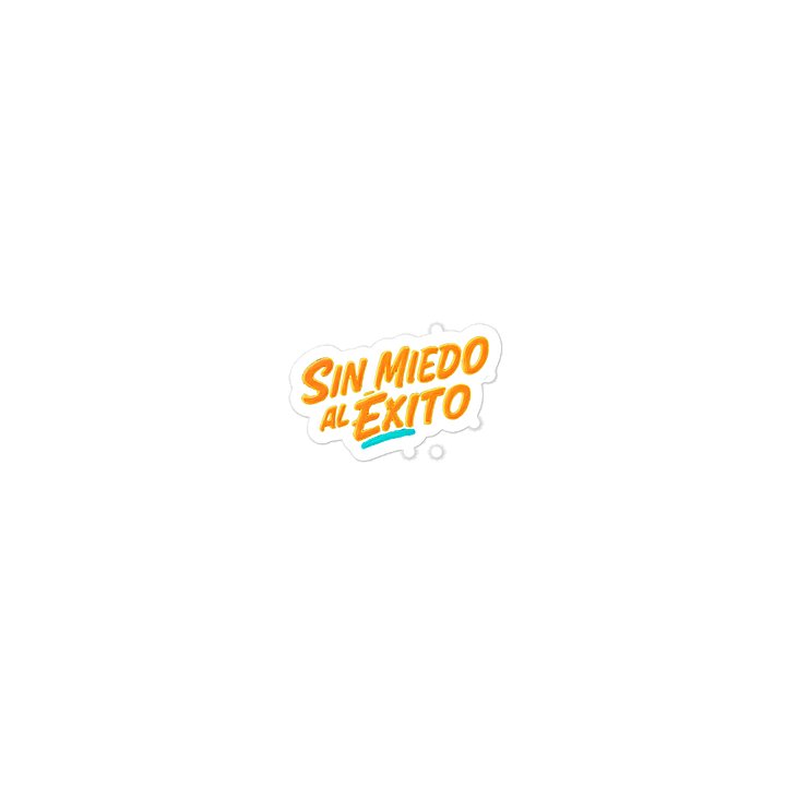 SIN MIEDO AL ÉXITO Die-Cut Stickers product image (2)