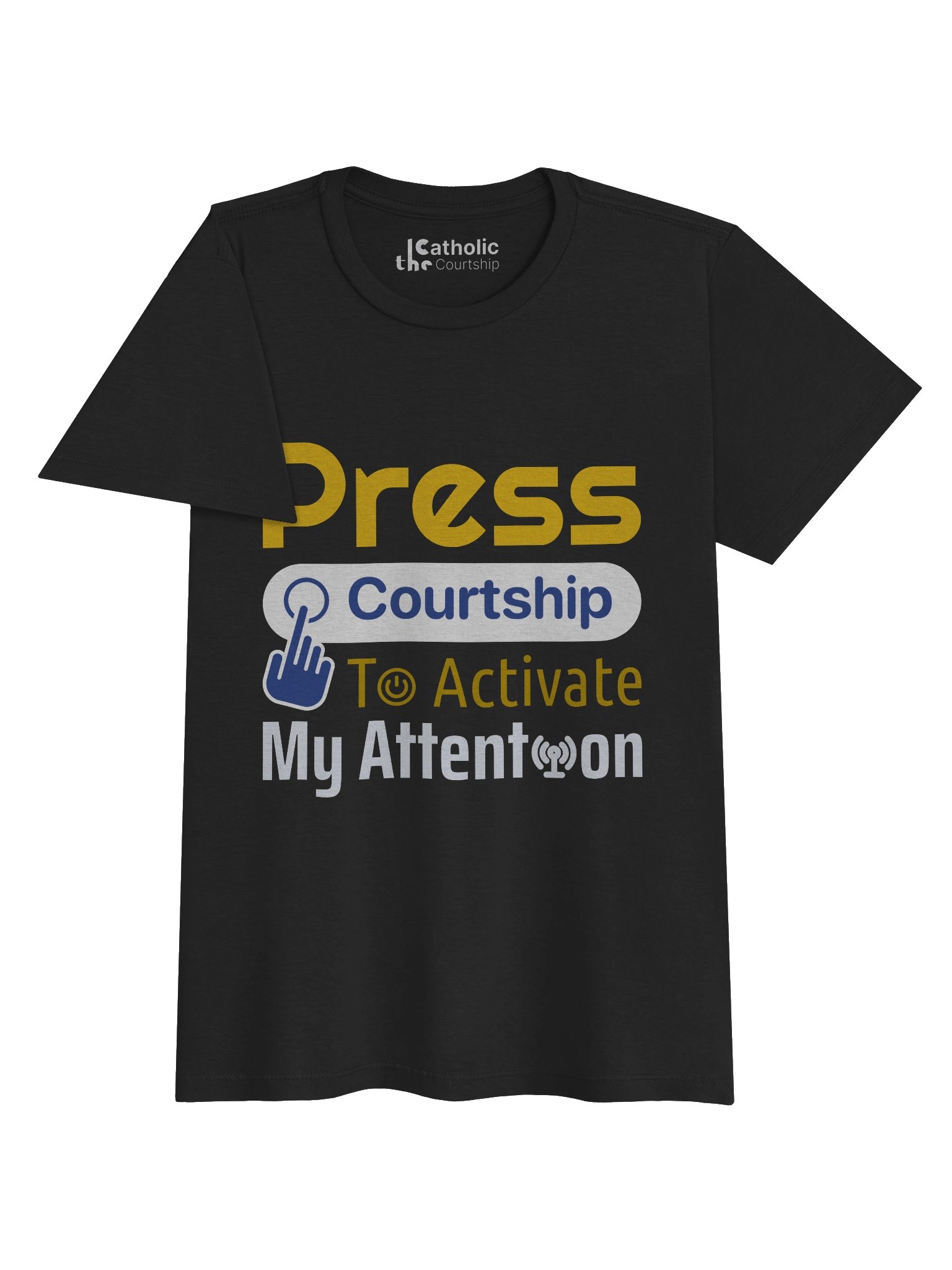 Press Courtship To Activate My Attention Women's Slim Tee product image (13)