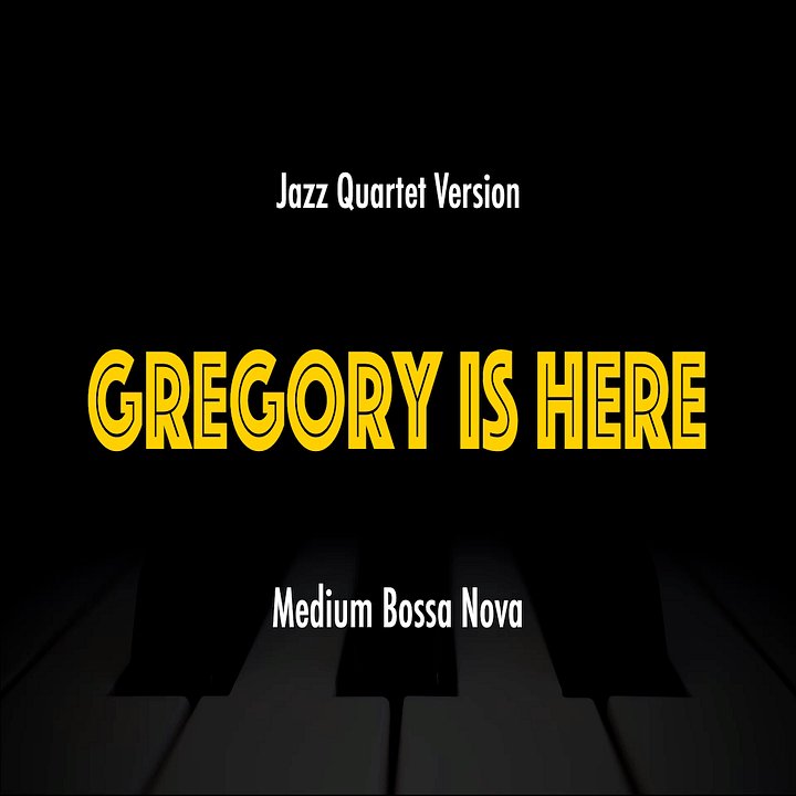Gregory Is Here | Jazz Standard Practice Play-Along product image (1)