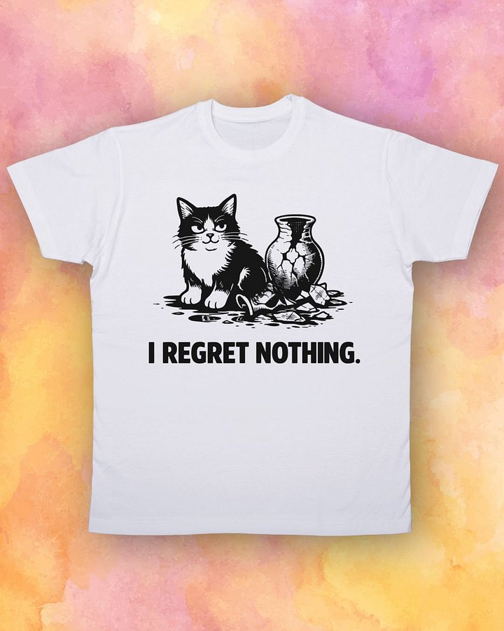 I Regret Nothing Cat T-Shirt product image (1)