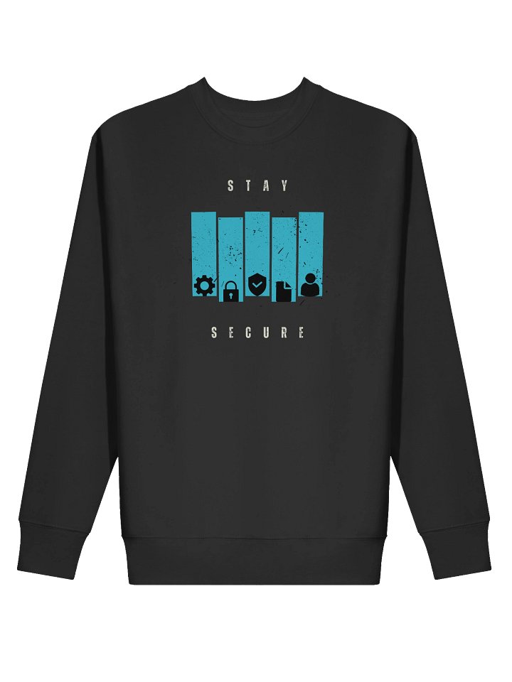 Stay Secure Sweatshirt product image (2)