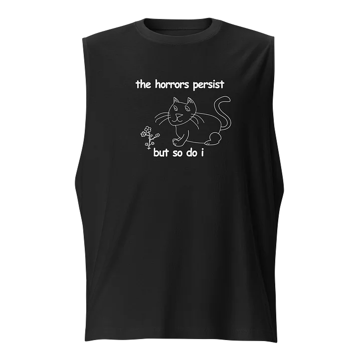 Atari's The Horrors Persist, But So Do I. Muscle Tank product image (1)