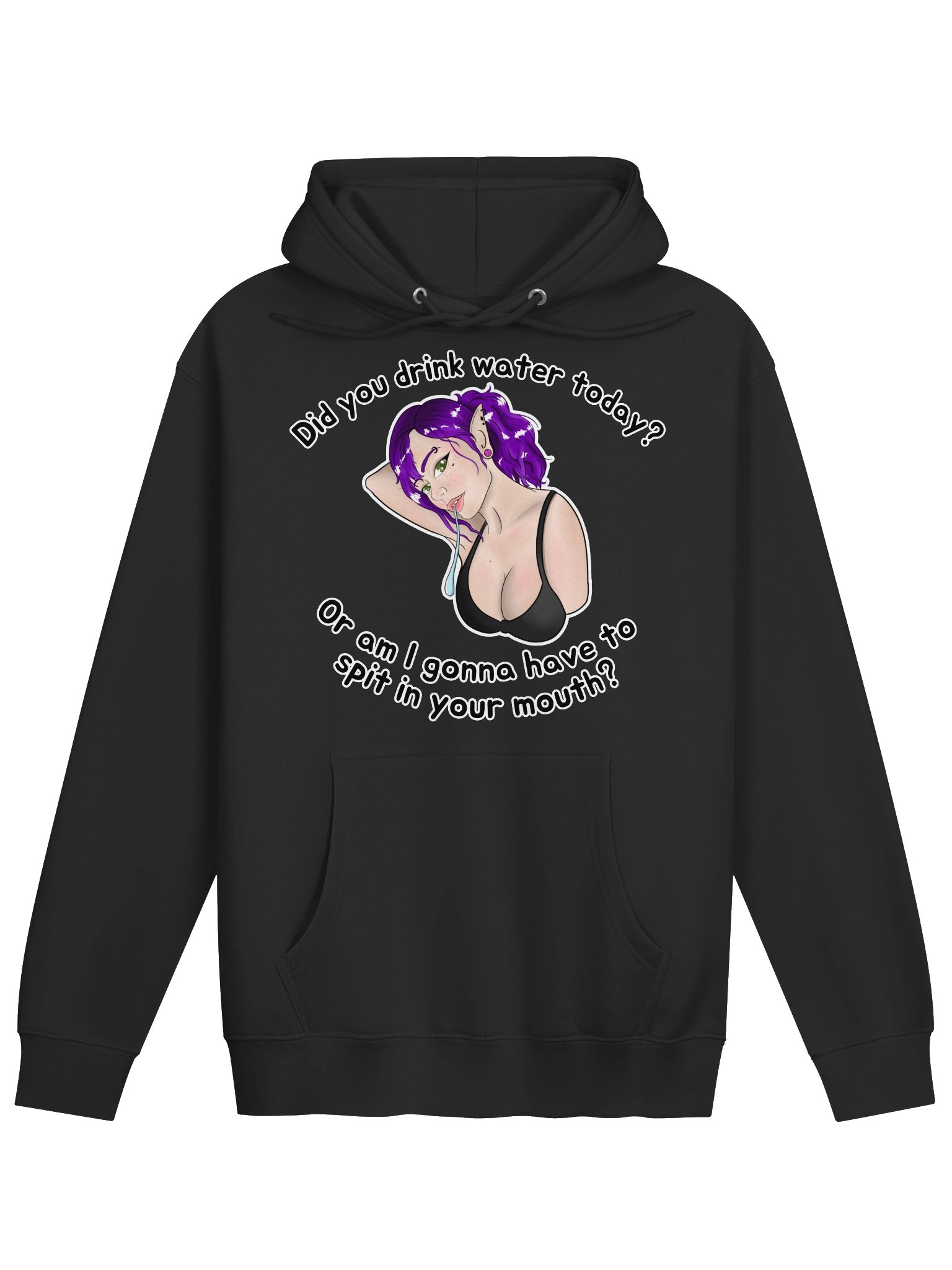 Did you drink your water today? Hoodie product image (1)