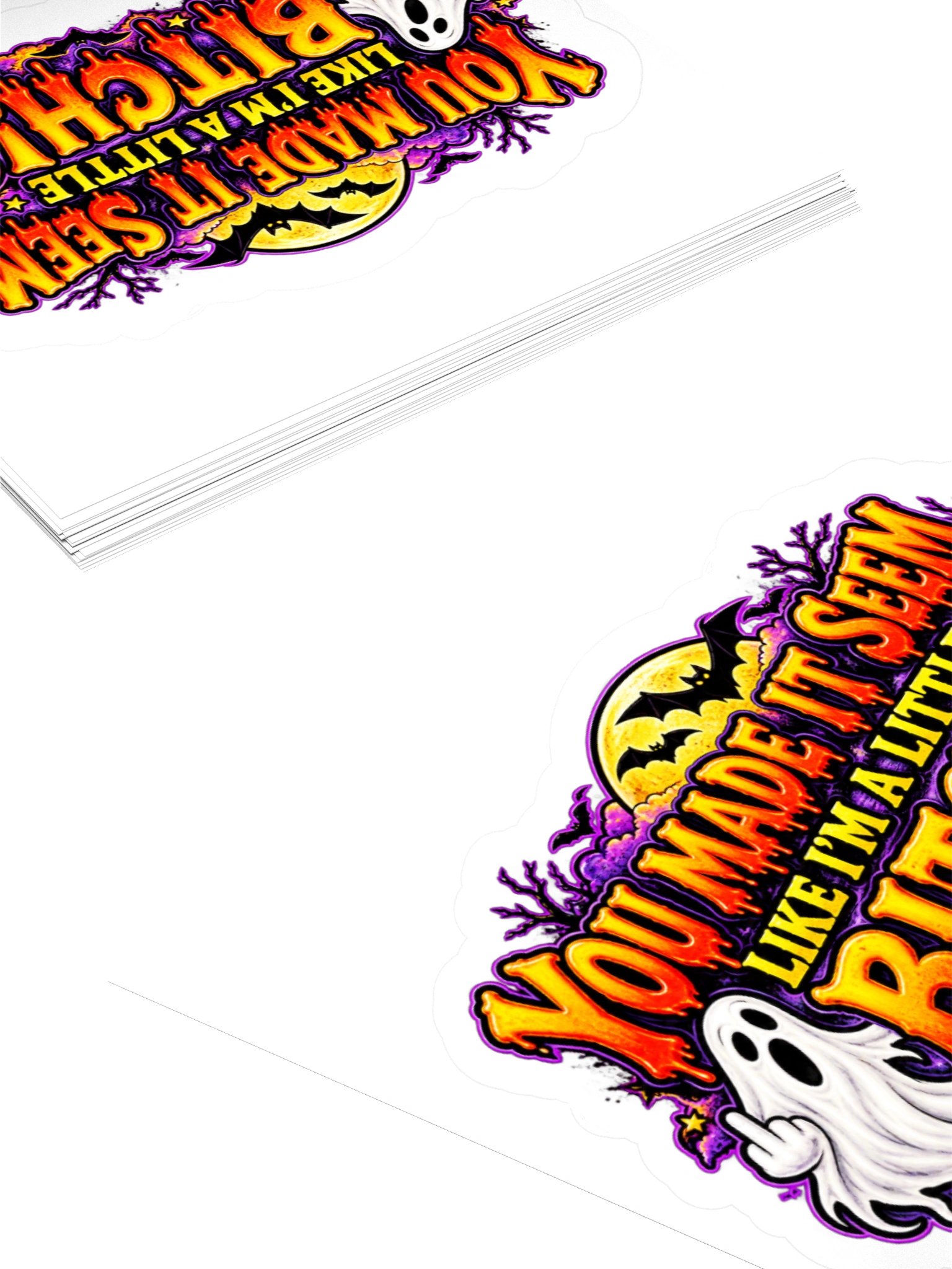 You Made It Seem Like Im A Little Bitch 3" x 3" sticker product image (4)