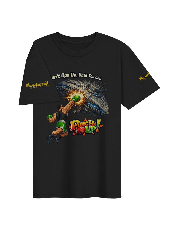 Don't Ops Up, Until You Can Punch Up! Tee product image (74)