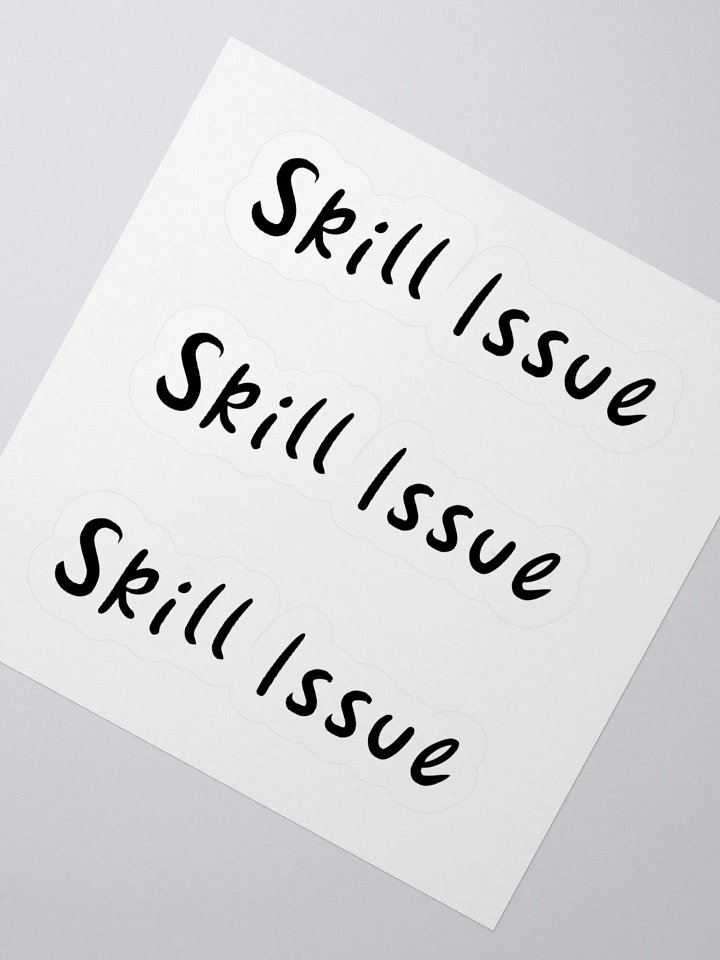Skill Issue V2 Stickers product image (8)