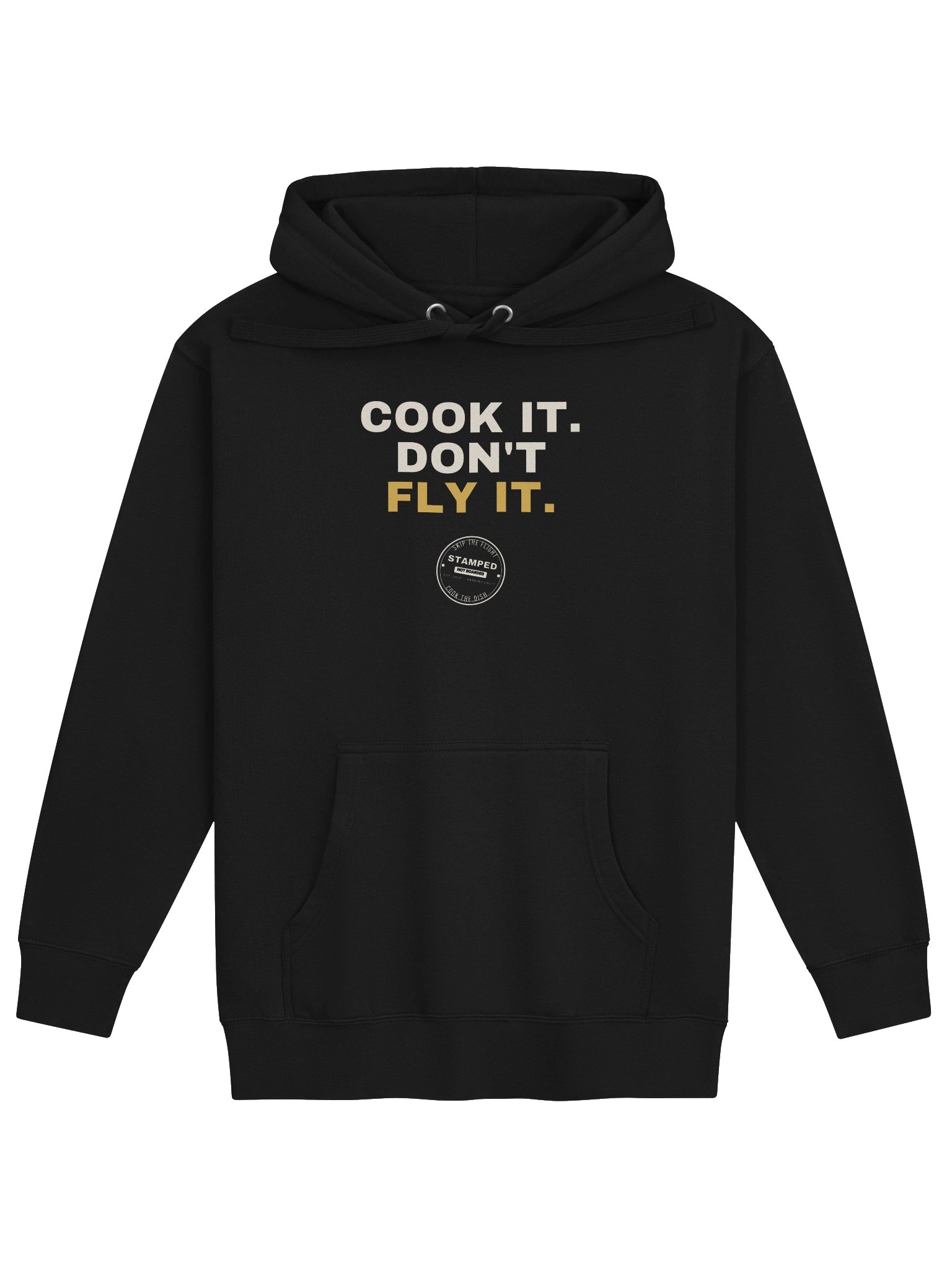Cook It. Don't Fly It. Hoodie product image (1)