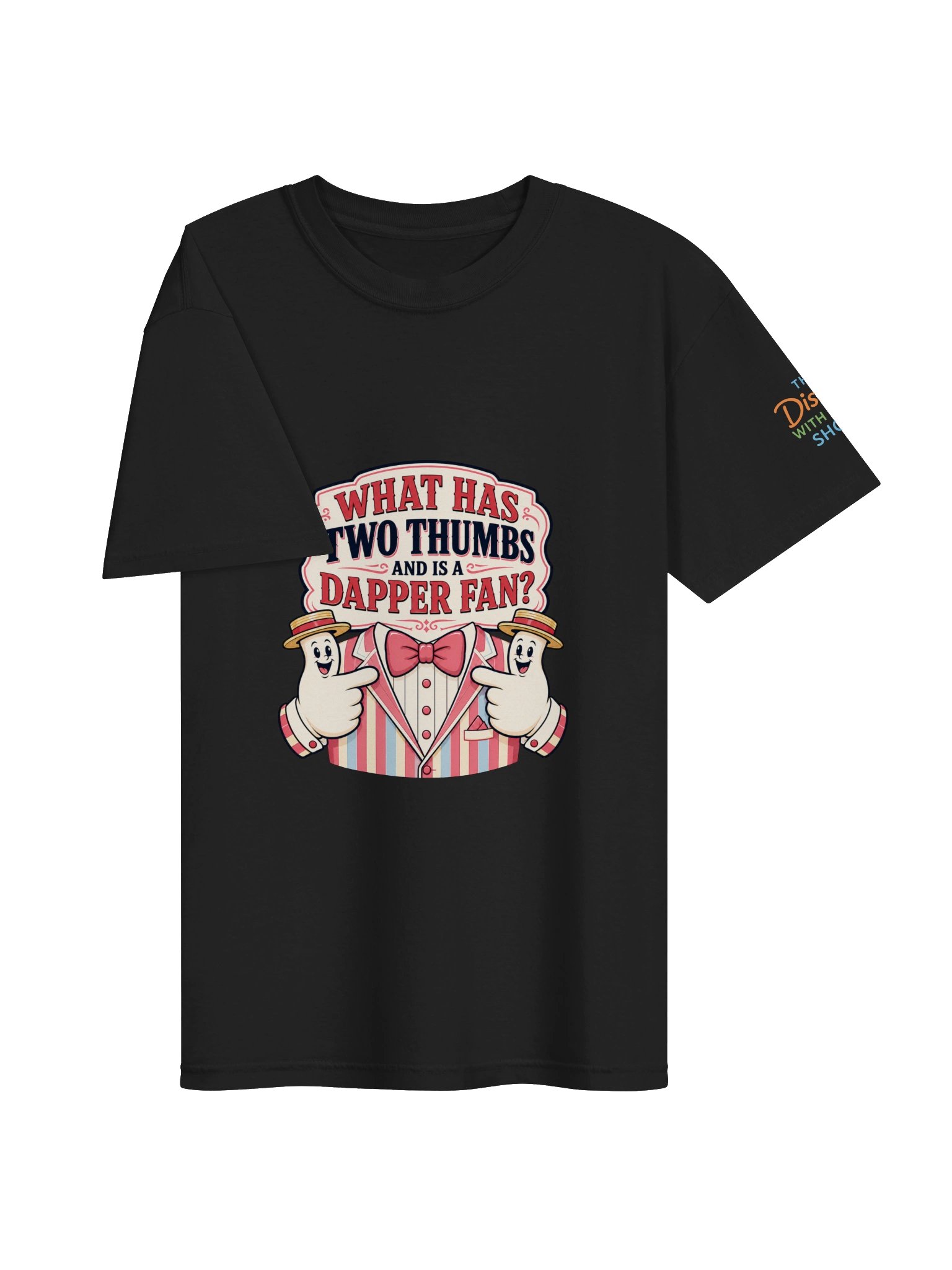 What Has Two Thumbs & Is a Dapper Fan? Relaxed Fit T-Shirt - Disney With Sean Show product image (24)