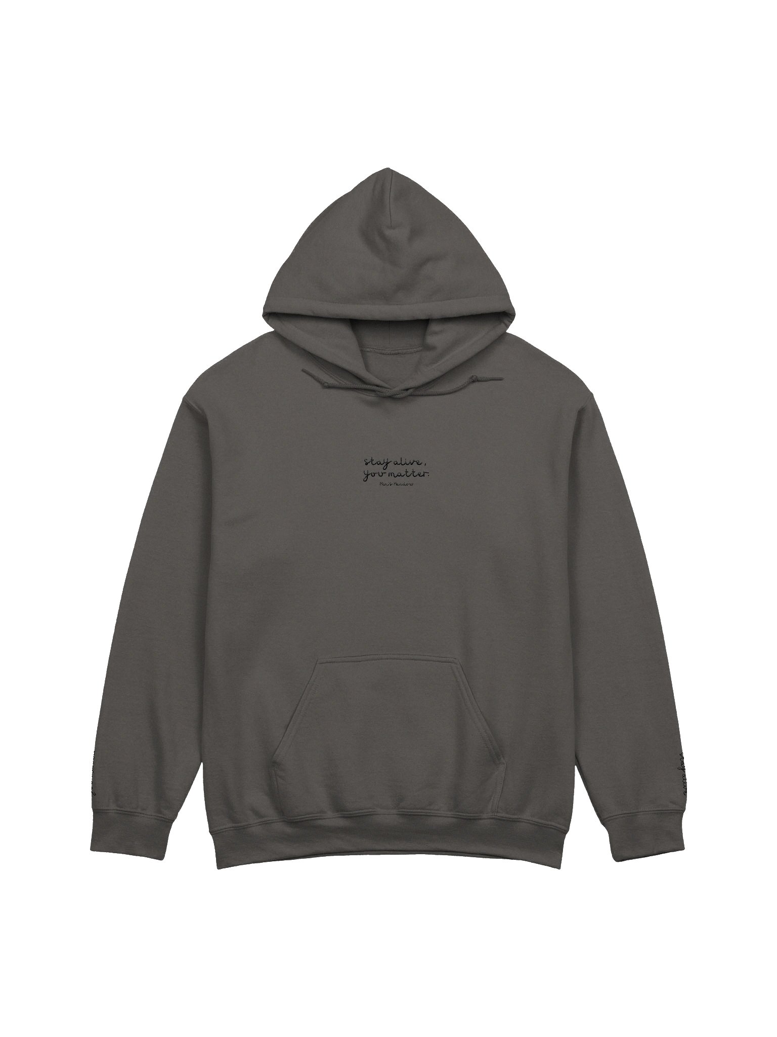 Stay Alive, You Matter Hoodie [Black Letters] product image (2)