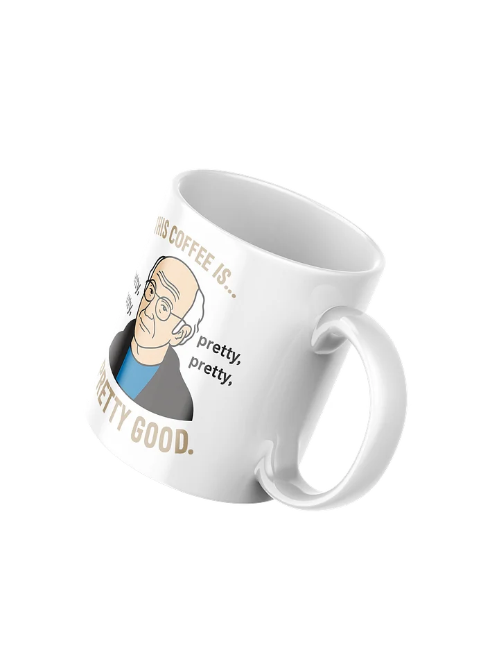 This Coffee Is Pretty Good Mug product image (2)