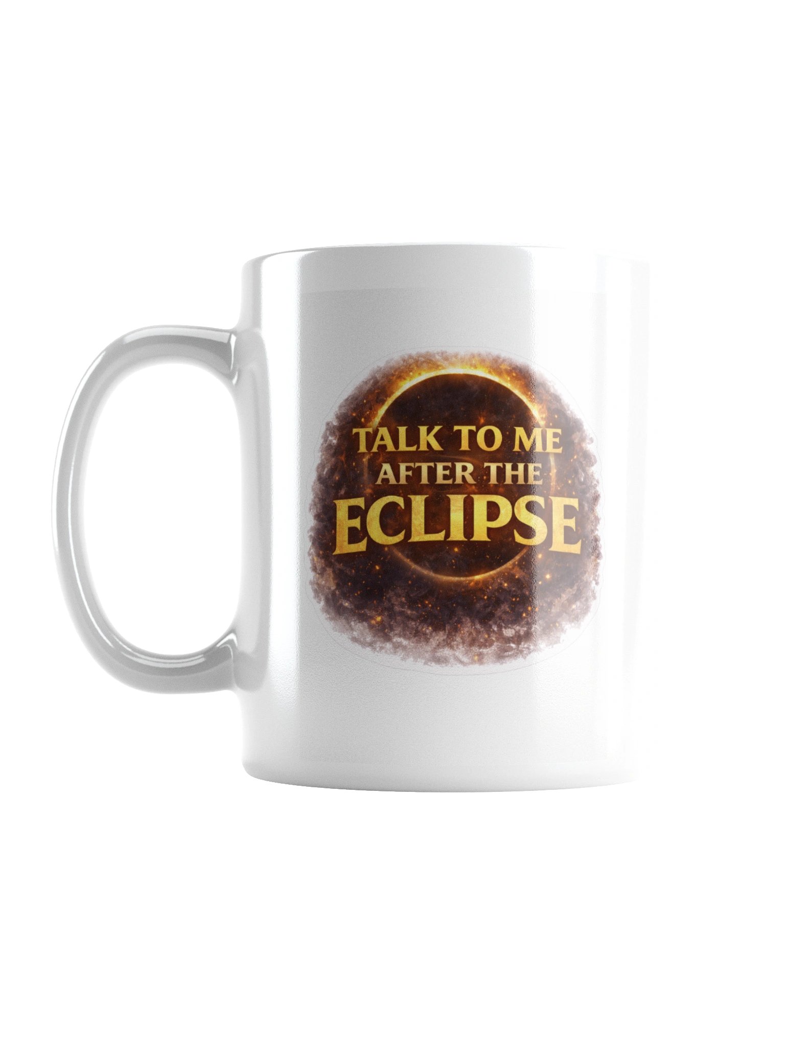 🌑 Talk To Me After The Eclipse Emspiracy Mug product image (3)