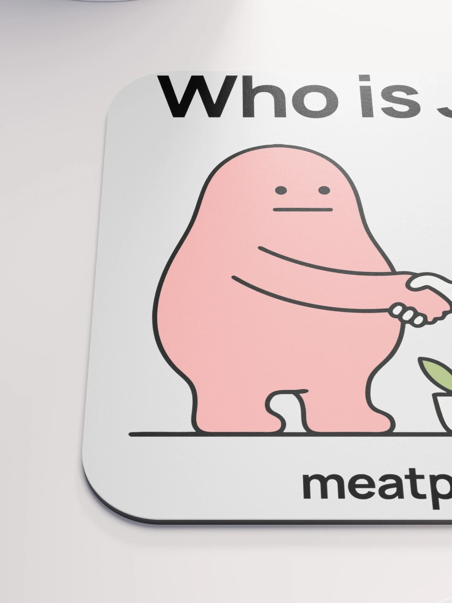 Who is JSON? Mouse Pad thumbnail 6
