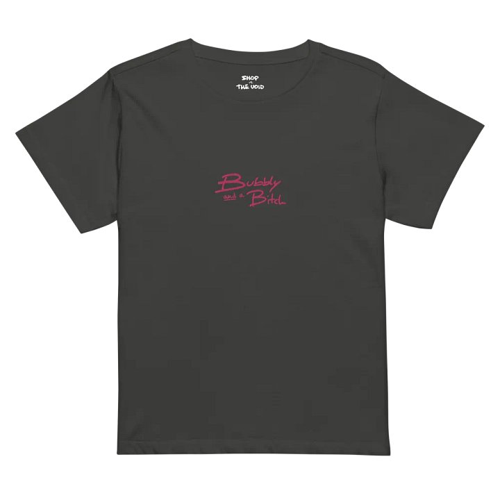 Bubbly and a B*tch (pink) embroidered waist length t-shirt product image (21)