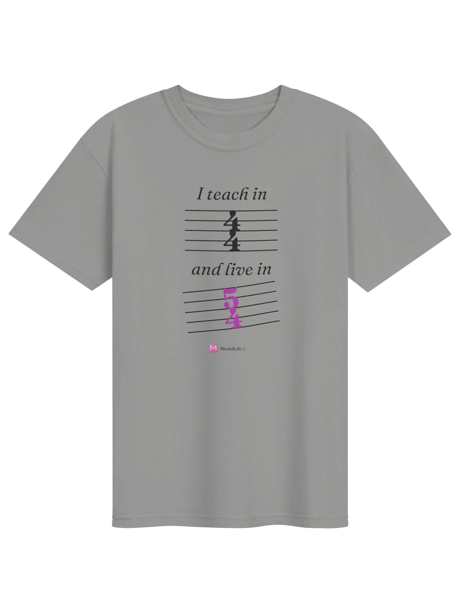 Teach in 4/4, Live in 5/4 Tee product image (1)