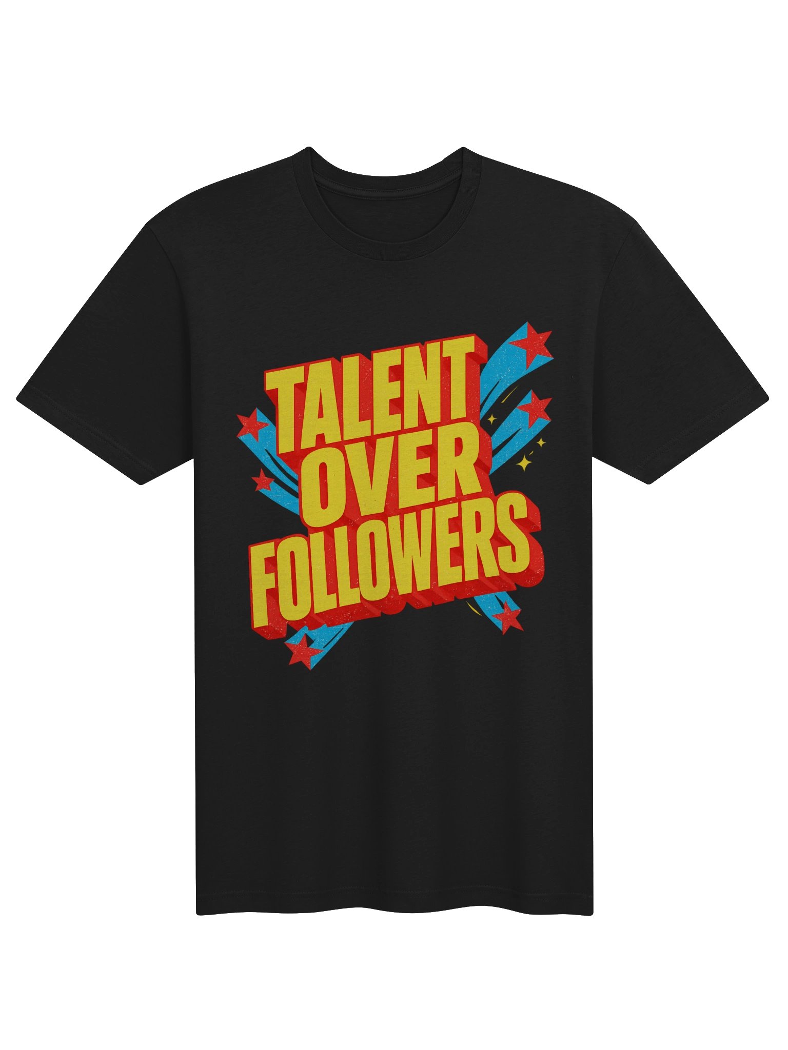 TALENT OVER FOLLOWERS TEE product image (2)