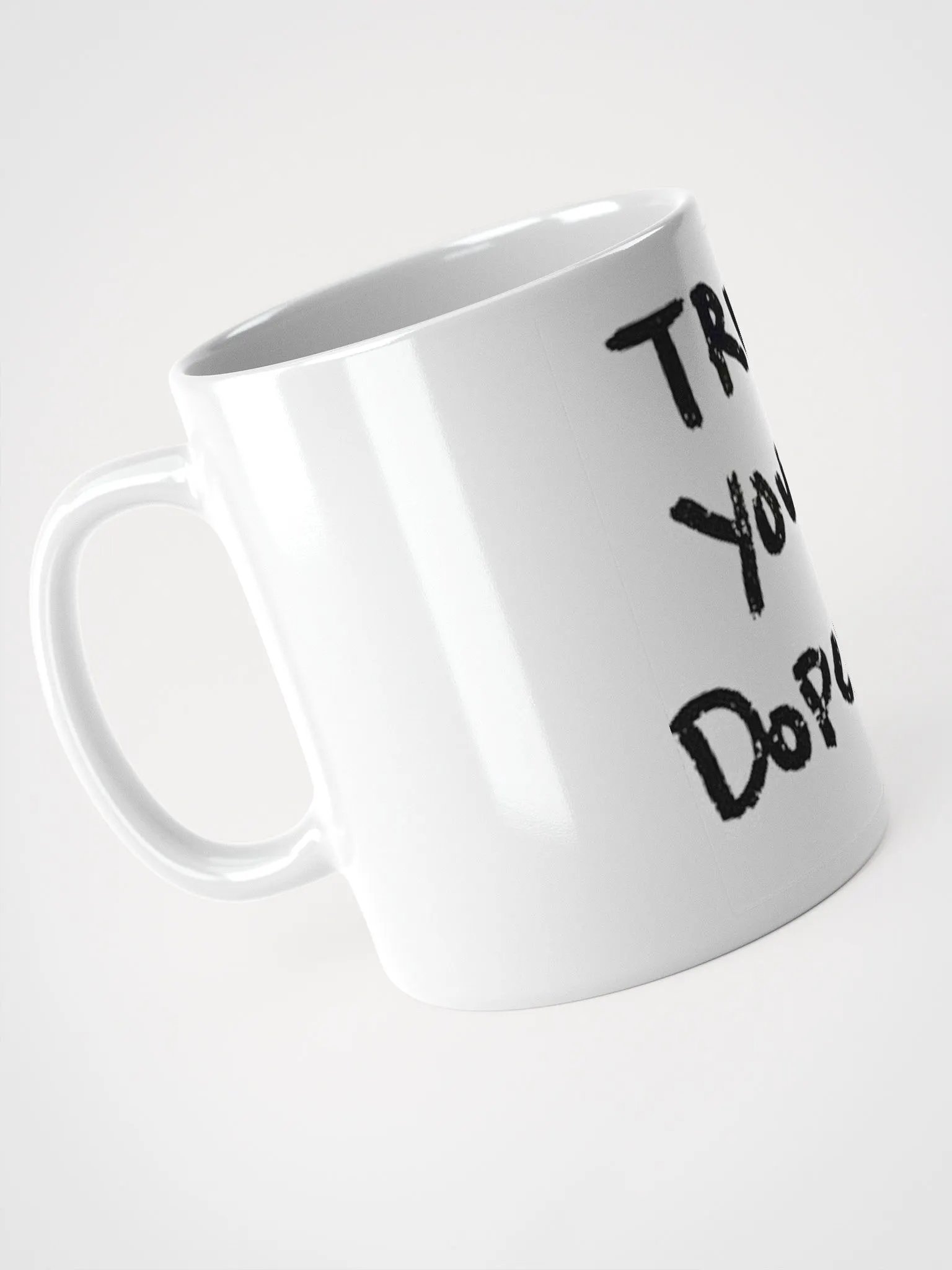 TRUST YOUR DOPENESS product image (9)