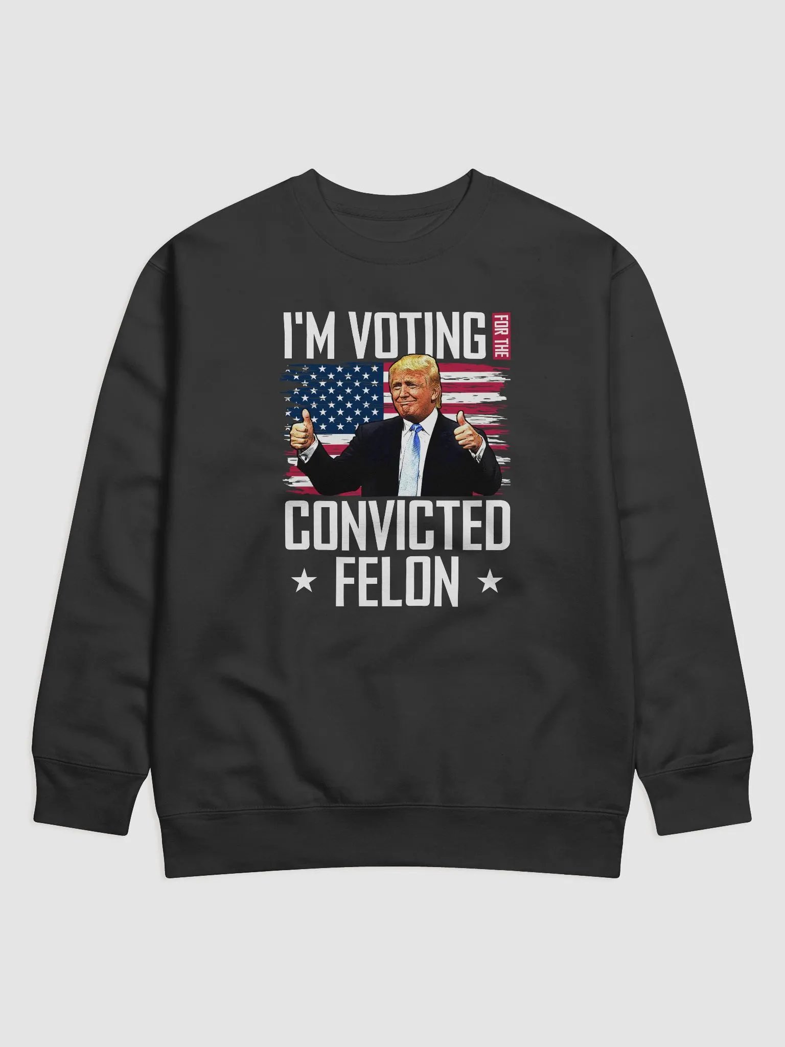 Convicted Felon Premium Sweatshirt product image (3)