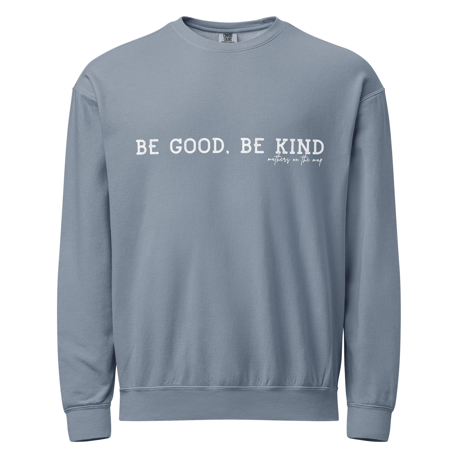 BE GOOD, BE KIND Pullover product image (1)