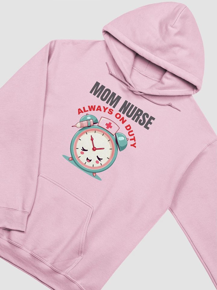 Mom Nurse Always On Duty Hoodie product image (17)