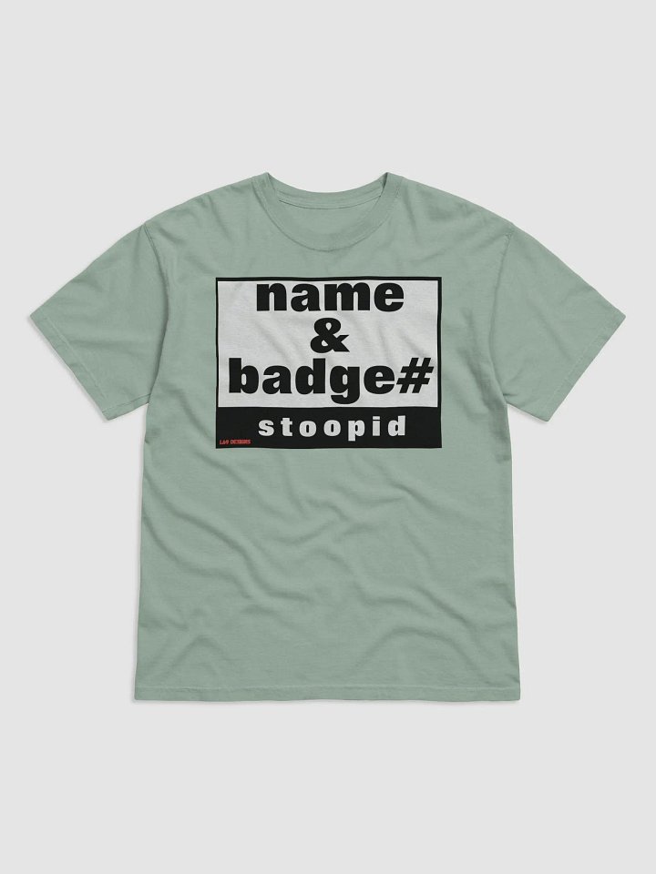 NAME AND BADGE# STOOPID product image (11)
