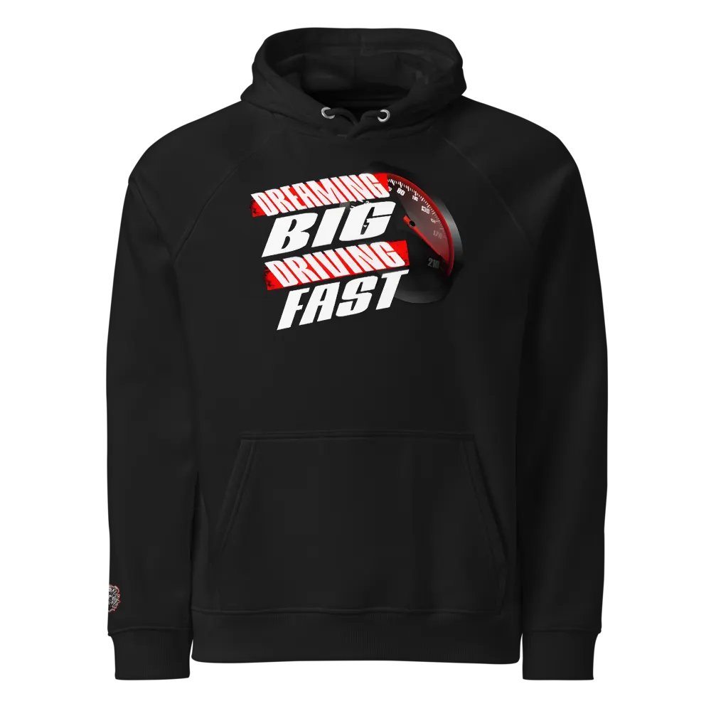 Dreaming Big - Driving Fast Hoodie product image (1)