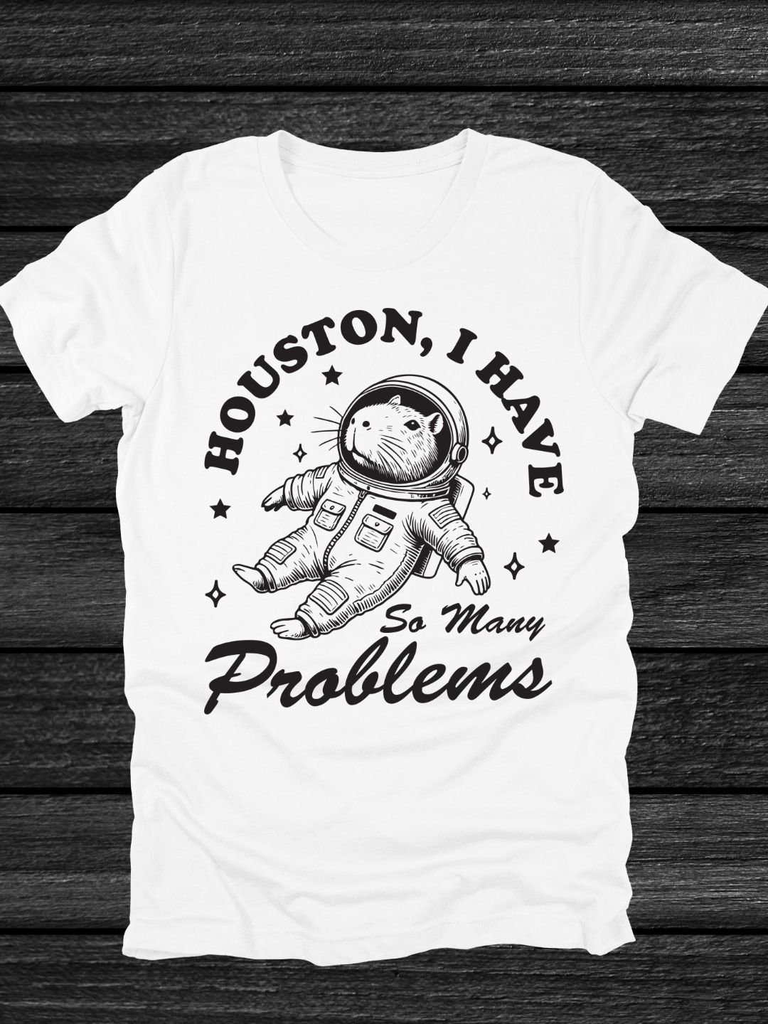 Houston, I Have So Many Problems Capybara T-Shirt product image (1)