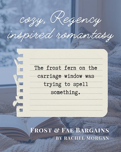 FROST & FAE BARGAINS is a side story in the bestselling Regency-inspired cozy romantasy series, The Charmed Leaf Legacy 🩵❄️

...