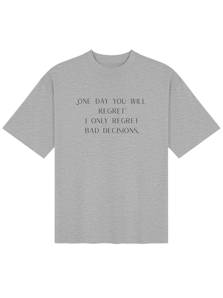 No regret. Oversized T-Shirt product image (1)