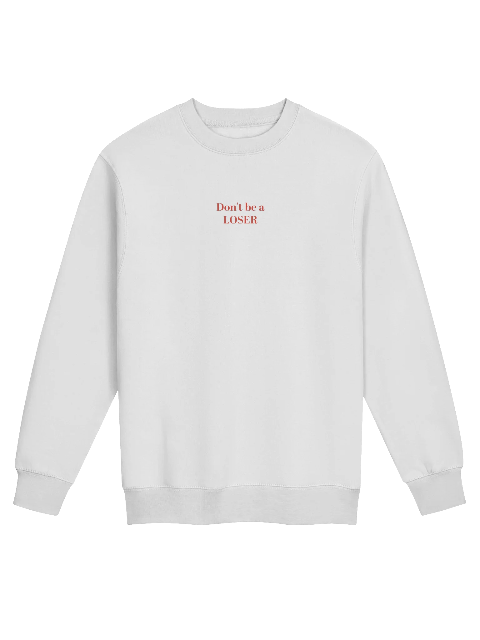 Don't be a LOSER Crew neck sweater product image (1)